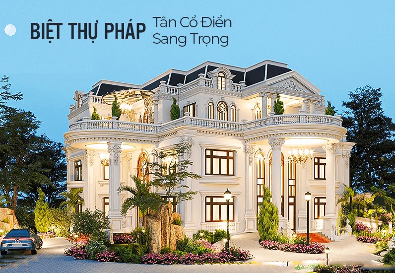 Ngắm Mẫu Biệt Thự Tân Cổ Điển Pháp Mặt Tiền Sang Trọng Và Tinh Tế