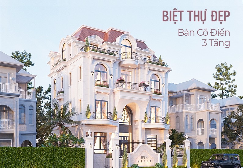 mẫu biệt thự 3 tầng bán cổ điển