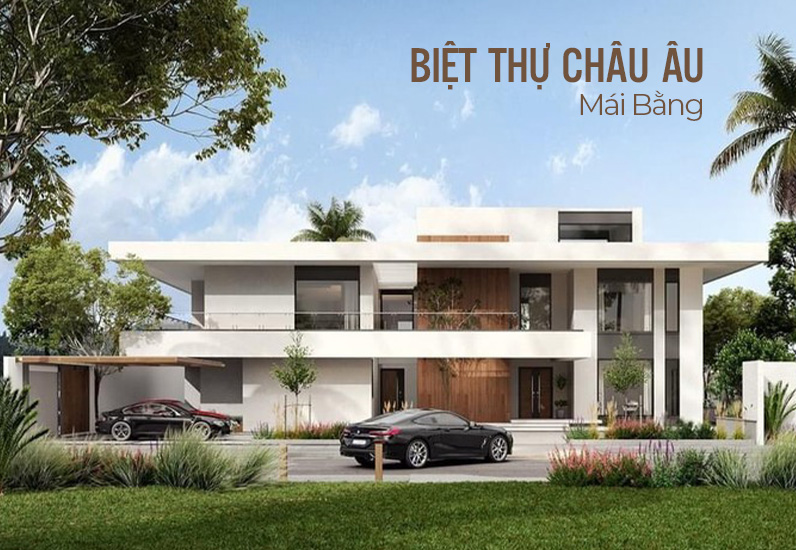 Mẫu Biệt Thự Đẹp Châu Âu Mái Bằng 2 Tầng 300m2