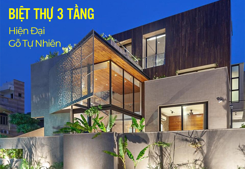 Chiêm Ngưỡng Kiến Trúc Biệt Thự Đẹp 3 Tầng Nhờ Gỗ Tự Nhiên