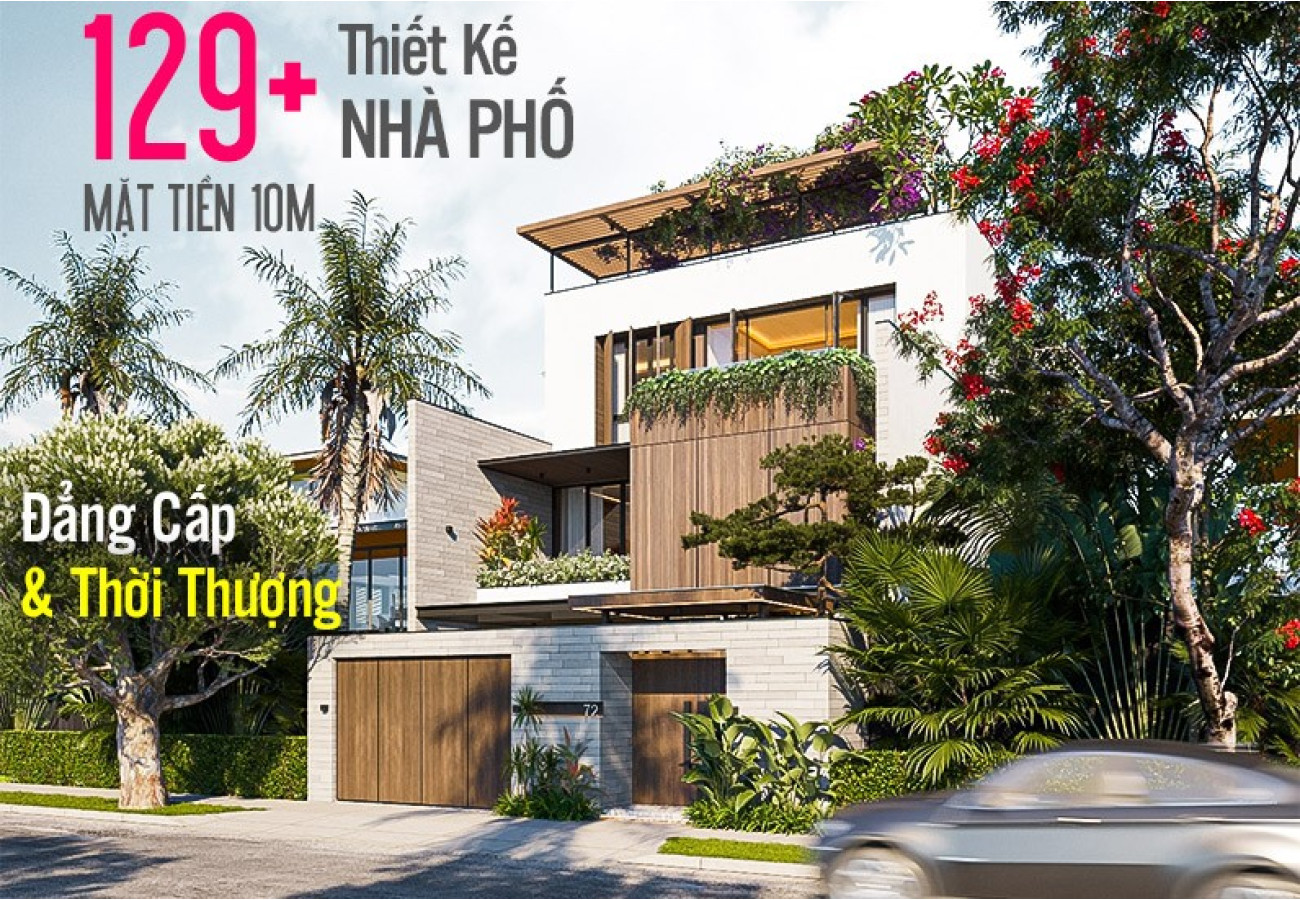 Tổng Hợp Mẫu Nhà Phố Mặt Tiền 10m Hiện Đại | NP 109